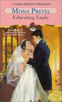 Educating Emily (Zebra Regency Romance) 0821769952 Book Cover