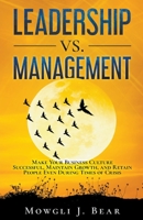 Leadership Vs. Management B0CHY8SVSC Book Cover