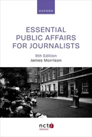 Essential Public Affairs for Journalists 0198936788 Book Cover