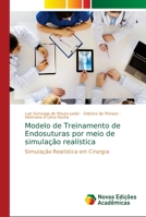 Modelo de Treinamento de Endosuturas por meio de simula��o real�stica 6139619327 Book Cover