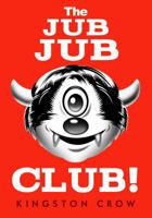 The Jub Jub Club! 0999535900 Book Cover