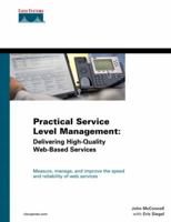 Practical Service Level Management: Delivering High-Quality Web-Based Services 1587142856 Book Cover