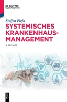 Systemisches Krankenhausmanagement (German Edition) 3112227182 Book Cover