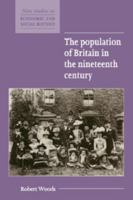 The Population of Britain in the Nineteenth Century 0521557747 Book Cover