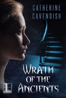 Wrath of the Ancients 1516104889 Book Cover