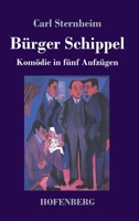 Bürger Schippel: Komödie in fünf Aufzügen 3743731525 Book Cover