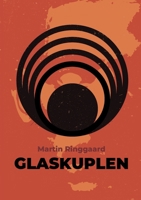 Glaskuplen (Danish Edition) 8743090982 Book Cover