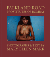 Mary Ellen Mark: Falkland Road 3969990920 Book Cover