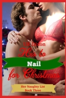 His to Nail for Christmas B08P49BQ9B Book Cover