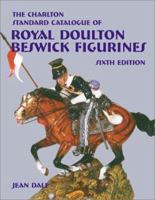 Royal Doulton Beswick Figurines (6th Edition) - The Charlton Standard Catalogue 0889682127 Book Cover