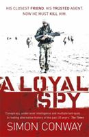 A Loyal Spy 162872823X Book Cover