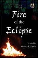 The Fire of the Eclipse 0595413374 Book Cover
