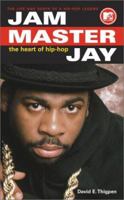 Jam Master Jay: The Heart of Hip-Hop 0743476948 Book Cover