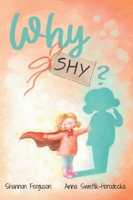 Why Shy? B0HDG1F68S Book Cover
