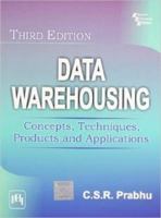 Data Warehousing: Concepts, Techniques, Products and Applications 8120336275 Book Cover