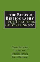The Bedford Bibliography for Teachers of Writing 0312643446 Book Cover
