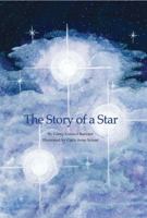 The Story of a Star 0985935820 Book Cover