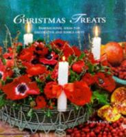 Christmas Treats: Inspirational Ideas for Decorative and Edible Gifts 1859675476 Book Cover