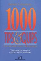 One Thousand Tips and Quips for Speakers and Toastmasters 0801068959 Book Cover