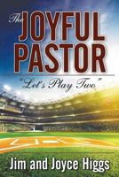 The Joyful Pastor: Let's Play Two 1681110865 Book Cover