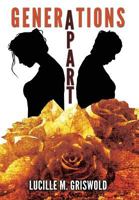 Generations Apart 1939954657 Book Cover