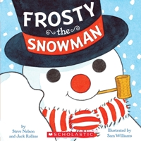Frosty the Snowman 0545450055 Book Cover