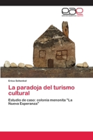 La Paradoja del Turismo Cultural 3659080489 Book Cover