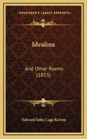 Idealina: And Other Poems 1104181754 Book Cover