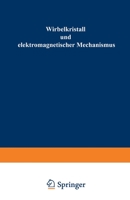 Wirbelkristall und elektromagnetischer Mechanismus 3663039803 Book Cover