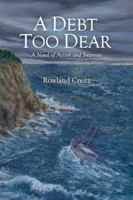 A Debt Too Dear 163381260X Book Cover