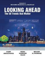 Looking Ahead: The 50 Trends That Matter 1514443430 Book Cover