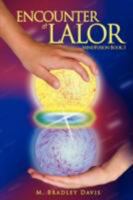 Encounter at Lalor: Mindfusion Book 3 1434364836 Book Cover
