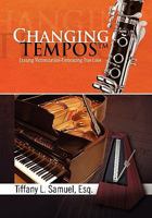 Changing Tempos 144155162X Book Cover