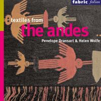 Textiles from the Andes 1566568595 Book Cover