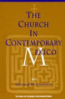 The Church in Contemporary Mexico (Csis Significant Issues Series) 0892061820 Book Cover