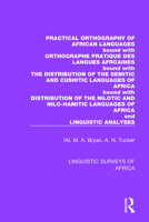 Practical Orthography of African Languages: Bound With: Orthographe Pratique Des Langues Africaines; The Distribution of the Semitic and Cushitic Languages of Africa; The Distribution of the Nilotic a 1138096210 Book Cover