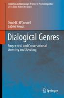 Dialogical Genres: Empractical and Conversational Listening and Speaking 1489988491 Book Cover