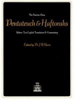 The Pentateuch and Haftorahs: Hebrew Text English Translation and Commentary 0900689218 Book Cover