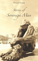 Stories of Sovereign Man 0993665721 Book Cover