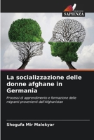 La socializzazione delle donne afghane in Germania (Italian Edition) 6208992850 Book Cover