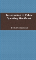 Introduction to Public Speaking Workbook 1300772247 Book Cover