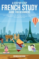 A Step by Step French Study Guide for Beginners 1925992322 Book Cover