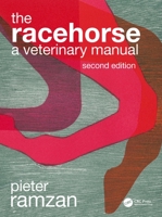 The Racehorse: A Veterinary Manual 0367428318 Book Cover