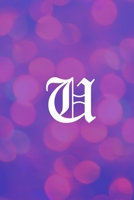 U: Monogram Initial: Lined Notebook / Journal Gift, 120 Pages, 6x9, Soft Cover, Matte Finish 1676799249 Book Cover