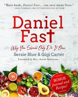 Daniel Fast: Why You Should Only Do It Once B0CCC2TG8V Book Cover