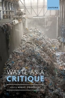 Waste as a Critique 0198907044 Book Cover