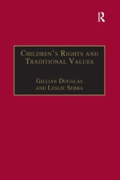 Children's Rights & Traditional Values 1138255165 Book Cover