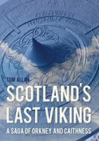 Scotland's Last Viking 1911113526 Book Cover