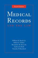 Medical Records and the Law 0763734454 Book Cover