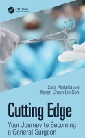 Cutting Edge: Your Journey to Becoming a General Surgeon 103288293X Book Cover
